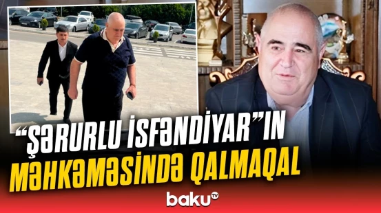 İş adamı ilə bağlı ekspert rəyi açıqlandı
