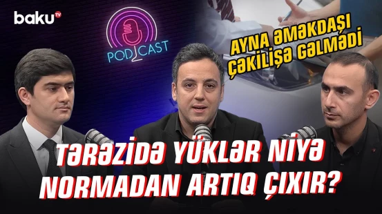 Sürücülər şikayətləndi | Yüklərin sığortalanması və daşınma qaydaları necədir? - NECƏ OLMALIDIR?