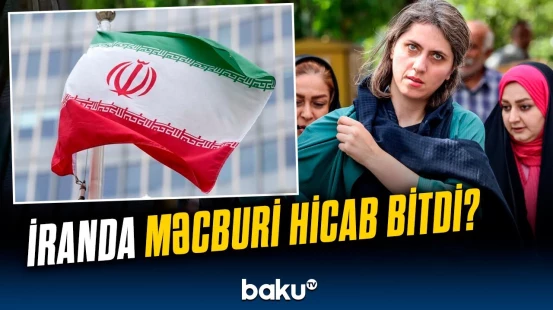 İranda böyük müzakirələrə səbəb olan qanun | Ölkə rəsmisi nələri açıqladı?