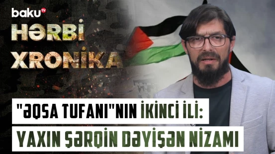 İki ildir davam edən müharibə: Qlobal nizam yenidən qurulur - HƏRBİ XRONİKA