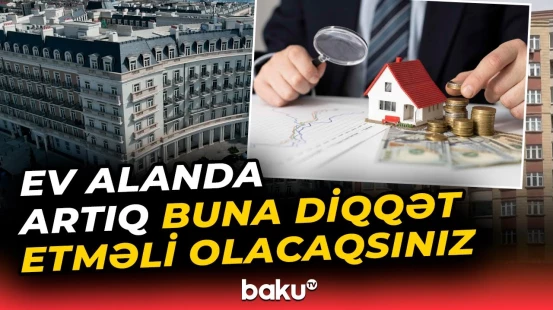 Bu dəyişiklik evləri bahalaşdıracaq, amma... | Mənzillərlə bağlı mühüm yenilik!