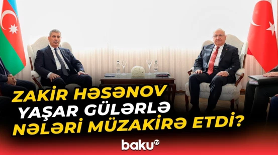 Zakir Həsənov Ankarada | Nazirlər arasında müzakirə olunan məsələlər açıqlandı