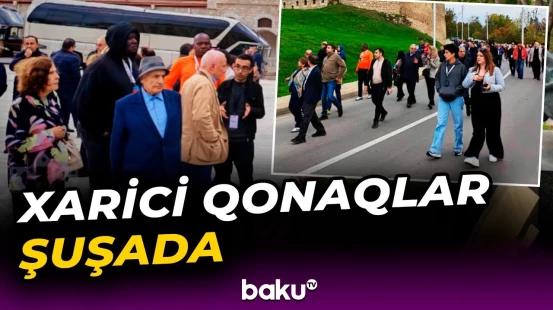Beynəlxalq konfrans iştirakçıları Şuşa şəhərini gəzdi