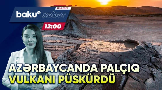 Qaradağda vulkan püskürməsi | FHN hadisə yerində - CANLI