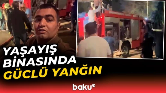 Sumqayıtda yanğın | Sakinlər təcili təxliyə olundu
