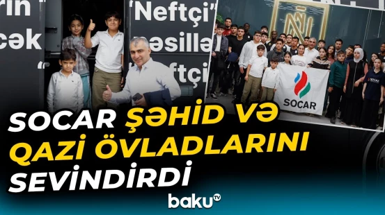 SOCAR-dan təqdirəlayiq addım | Şirkətin şəhid və qazi əməkdaşlarının övladları üçün tədbir