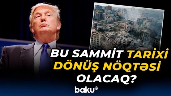 Trampın planı və Sülh Sammitinin pərdəarxası məqamları | Atəşkəs hər an yenidən pozula bilər?