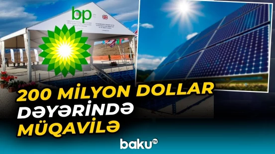BP-dən "Şəfəq" günəş layihəsində tikintinin gedişi ilə bağlı açıqlama