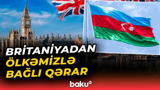 Böyük Britaniya Azərbaycan və Ermənistana silah embarqosunu ləğv edir