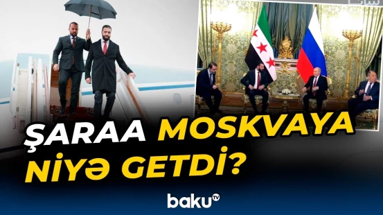 Suriya Prezidentinin Rusiya səfərinin arxasında nə dayanır?