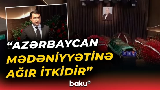 Mədəniyyət naziri Ramiz Quliyevlə vida mərasimində çıxış etdi