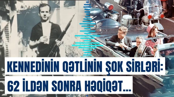 Qalmaqallı sənədlər | Kennedinin qətli ilə bağlı gizli məlumatlar üzə çıxır!