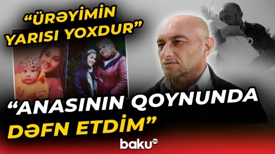 "10 ayı tamam olan gün şəhid oldu..." | Gəncə terrorunda möcüzə ilə sağ qalan kimdir?