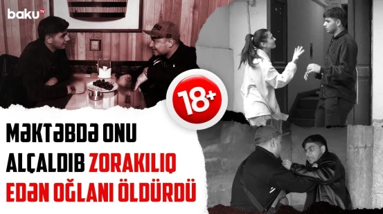 "Məktəb vaxtı da kişi deyildin" | Oğlanlar arasındakı alçaldıcı əməlin qanlı sonu - SONUNCU ŞAHİD