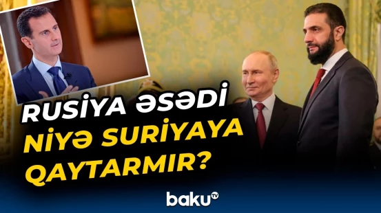 Suriya lideri Putinlə razılaşa bilmədi | Bəşər Əsədin aqibəti necə olacaq?