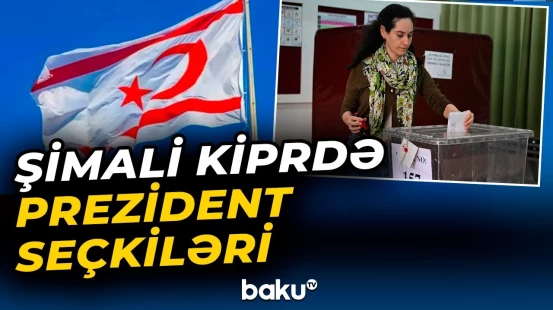 Şimali Kipr Türk Respublikasında prezident seçkiləri keçirilir