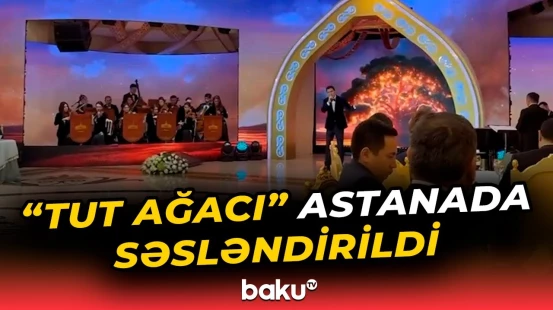 Qazaxıstanda Prezidentin şərəfinə baş tutan ziyafətdə qazax ifaçısı  “Tut ağacı” mahnısını oxudu
