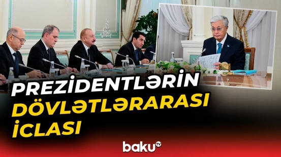 Astanada Azərbaycan-Qazaxıstan Ali Dövlətlərarası Şuranın ikinci iclası keçirilib