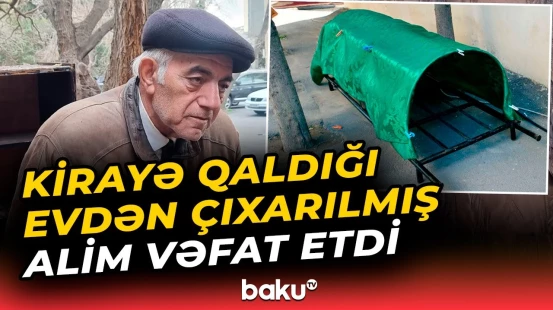 Təcili: Azərbaycanlı alim dünyasını dəyişdi