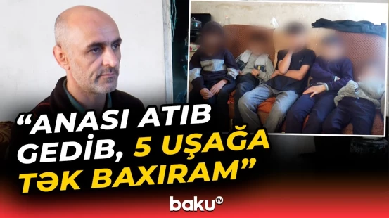 “Uşaqlar 3 gün soyuqda qaldılar...” | Bu ailə niyə illərdir çarəsiz qalıb?