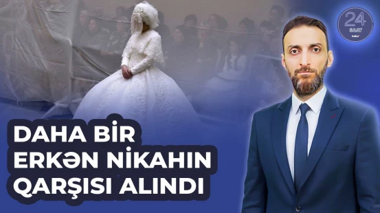 Neftçalada nikah yaşına çatmayan qızın planlaşdırılan toy mərasiminin qarşısı alındı