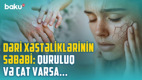 "Bədəninizdə həşərat gəzirmiş kimi hiss edirsinizsə..." | Xəstəlik yaradan geyimlər - BAKU MED