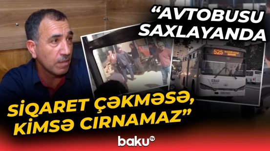 “Rəqib marşruta görə...” | Sürücü avtobusu yolun ortasında saxlayıb siqaret çəkdi