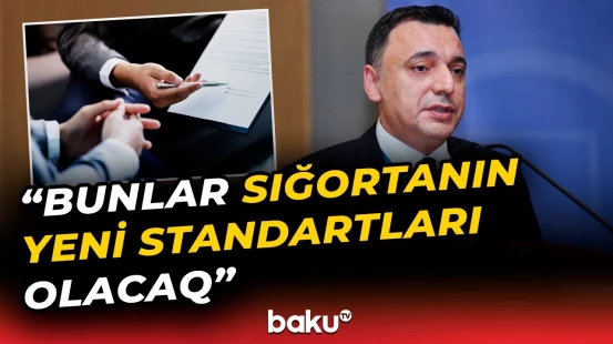 "Süni intellekt əsaslı..." | Sığorta şirkətlərinin fəaliyyəti yüksək qiymətləndirildi