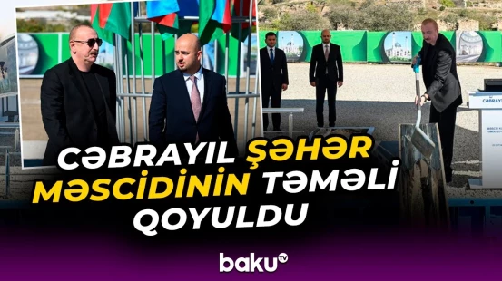 Prezident Cəbrayılda bir sıra açılışlarda iştirak etdi