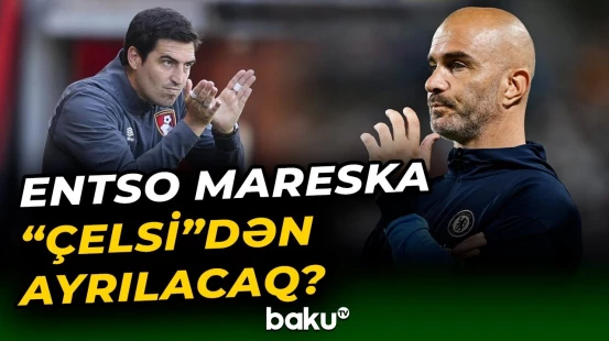 "Çelsi" uğursuz çıxışa davam edərsə, Entso Mareska vəzifəsini tərk edə bilər