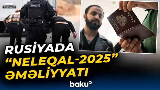 Moskva miqrantlara qarşı tədbirə başladı | 1300 nəfərdən çox şəxs deportasiya ediləcək