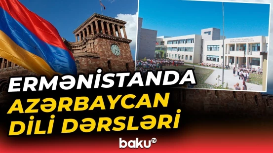 Ermənistanda Azərbaycan dili dərsləri başlayır | Pasportlarda böyük dəyişiklik