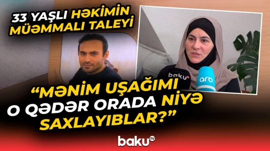 Gəmidə çalışan Tural Sultanovdan 37 gündür xəbər yoxdur