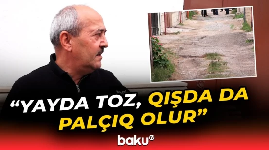 Xətai sakinlərinin yol problemi niyə həll olunmur?