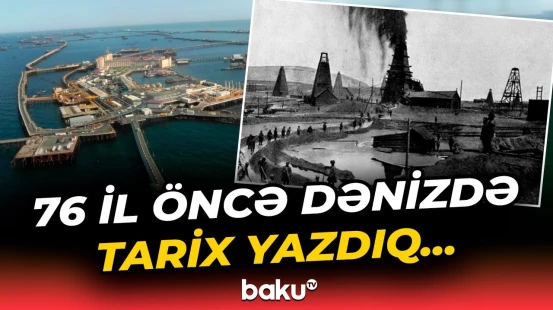 Açıq dənizdə ilk neft quyusu | Dünya neft tarixində bir ilk