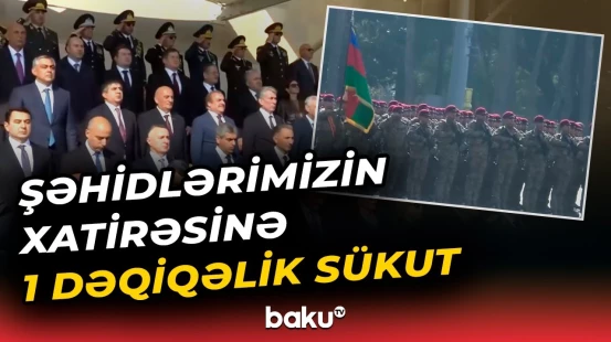 Hərbi paradda şəhidlərimizin əziz xatirəsi 1 dəqiqəlik sükutla anıldı
