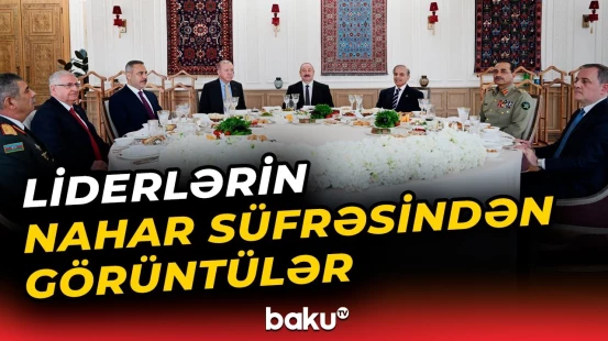 Azərbaycan, Türkiyə və Pakistan liderləri birgə nahar ediblər