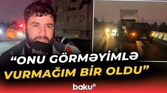 Sumqayıtda faciəvi qəza | Piyada hadisə yerində dünyasını dəyişdi