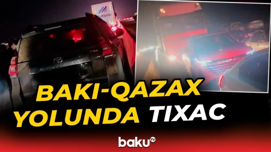 Bakı-Qazax yolunda hərəkət dayandı | Avtomobillər yolda qaldı
