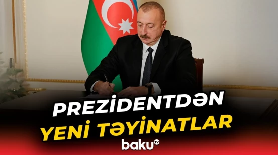 Prezident bu rayonlara yeni icra başçıları təyin etdi