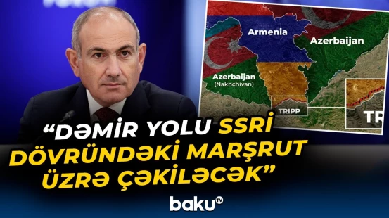 Paşinyandan Zəngəzur dəhlizi ilə bağlı önəmli açıqlama