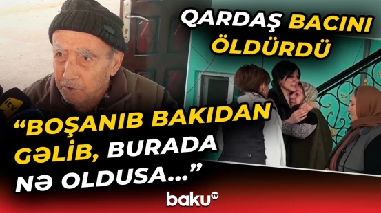 "Namusuna heç kim nəsə deyə bilməz!" | Qızı öldürülən ana fəryad etdi: "Uşağımın üstünə atdılar"