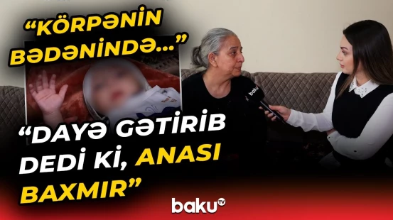 Ana 6 aylıq körpəsindən niyə imtina etdi? - “Atası istəməyib, amma...”