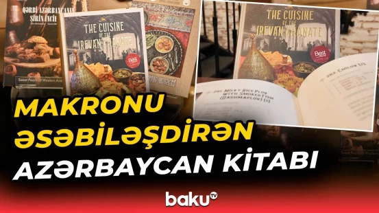 “İrəvan xanlığının bölgə mətbəxi” kitabının ingiliscə nəşri təqdim olunub