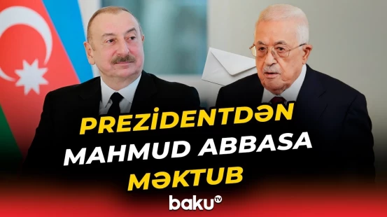 İlham Əliyev Fələstin Prezidentinə məktub ünvanladı