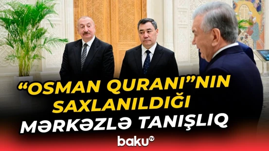 Prezidentlər Daşkənddə İslam Sivilizasiyası Mərkəzində olublar