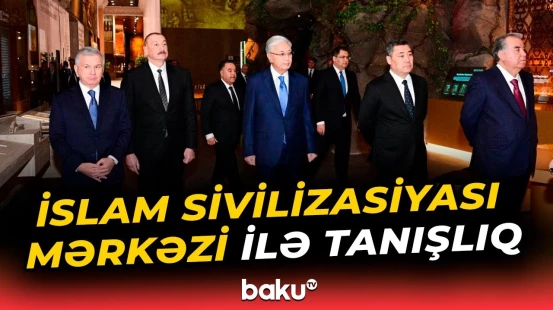 Azərbaycan Prezidenti Daşkənddə İslam Sivilizasiyası Mərkəzini ziyarət edib