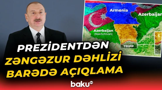 "Haber Global"dan Prezidentin Zəngəzur dəhlizi açıqlaması ilə bağlı paylaşım