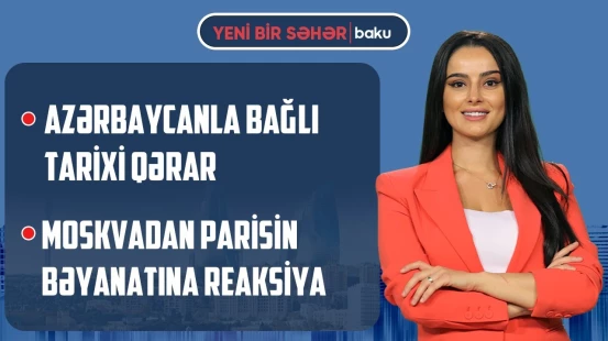 İran geri addım atdı? | Rusiya ilə bağlı iddia | BMT sülhməramlılarına hücum | YENİ BİR SƏHƏR