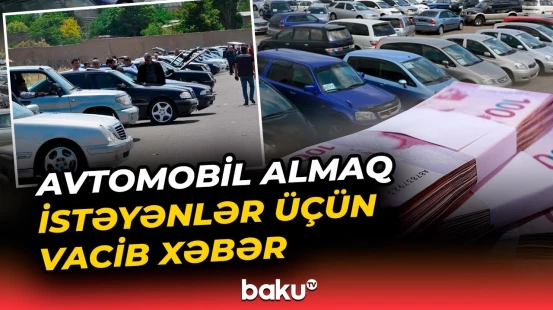 Gələn ildən ölkəyə idxal olunan bu avtomobillər üçün aksiz vergisi artırılır